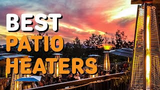 Best Patio Heaters in 2021 - Top 6 Patio Heaters