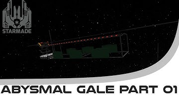 StarMade Ship Build - Abysmal Gale Part 01