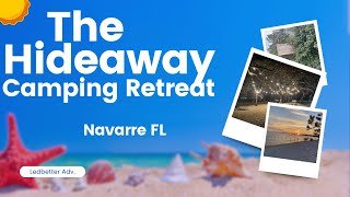 The hideaway camping retreat & Navarre Beach FL (Gulf Island National Seashore).