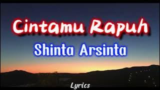 Shinta Arsinta Ft. Be One Project - Cintamu Rapuh ( Video Lirik