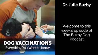Dog Vaccinations - Everything You Wanted To Know But Didn't Know To Ask - Episode 24 Promo