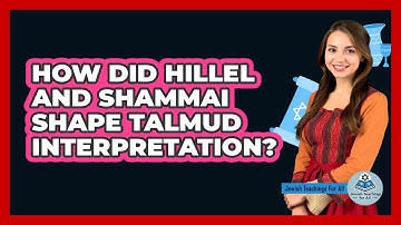 How Did Hillel And Shammai Shape Talmud Interpretation? - Jewish Teachings For All