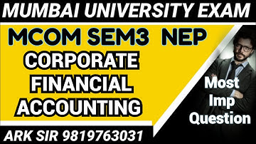 Corporate Financial Accounting |Mcom sem3 nep|Imp Question paper |Mumbai University Mcom |ARk sir