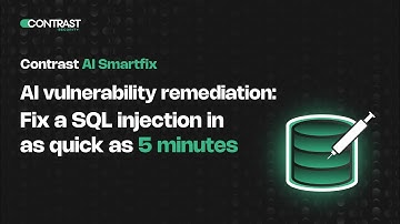 Contrast AI SmartFix | AI vulnerability remediation tool: Fix SQL injection in as quick as 5 minutes