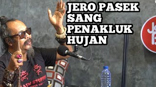 Download Lagu THE MYSTICAL STORY OF JERO PASEK, FROM WORKING AT THE AIRPORT TO NOW A RAIN CHARM MP3 Download Lagu THE MYSTICAL STORY OF JERO PASEK, FROM WORKING AT THE AIRPORT TO NOW A RAIN CHARM MP3