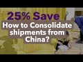 How to Consolidate Shipments from China (Incoterms Explained)? #chinacargoconsolidationmethods