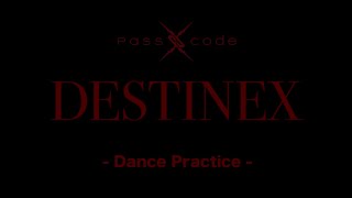 Download Lagu PassCode - DESTINEX Dance Practice MP3 Download Lagu PassCode - DESTINEX Dance Practice MP3