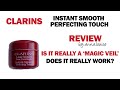 Clarins Instant Smooth Perfecting Touch Primer Review Does it Work? Will it hide pores & fine lines?