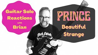 GUITAR SOLO REACTIONS ~ PRINCE ~  Beautiful Strange