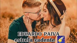 EDUARDO PAIVA COVER estrela cadente 🌠