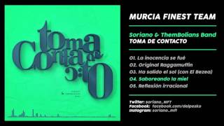 Video thumbnail of "04. SABOREANDO LA MIEL // SORIANO & THEMBOLIANS BAND - TOMA DE CONTACTO"