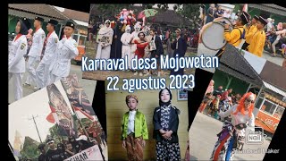 FULL KARNAVAL DESA MOJOWETAN. [ 22 AGUSTUS 2023]. rame pollllll,,,,