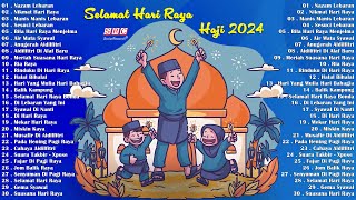 Hari Raya Haji 2024 - Selamat Hari Raya Haji - Koleksi Lagu Raya Terbaik Sepanjang Zaman 🧨