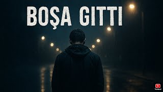 Boşa Gitti - Türkçe Rap Rock Duygusal, Kayıp Ve Hayal Kırıklığı, Turkish Rap Rock
