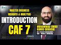 CAF 7: Business Insights and Analysis | Complete Course Introduction & Syllabus Overview