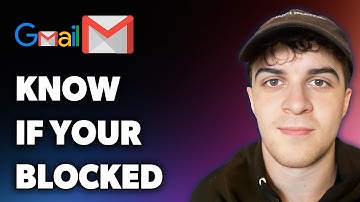 How to Know if Your Blocked on Gmail (Full 2025 Guide)