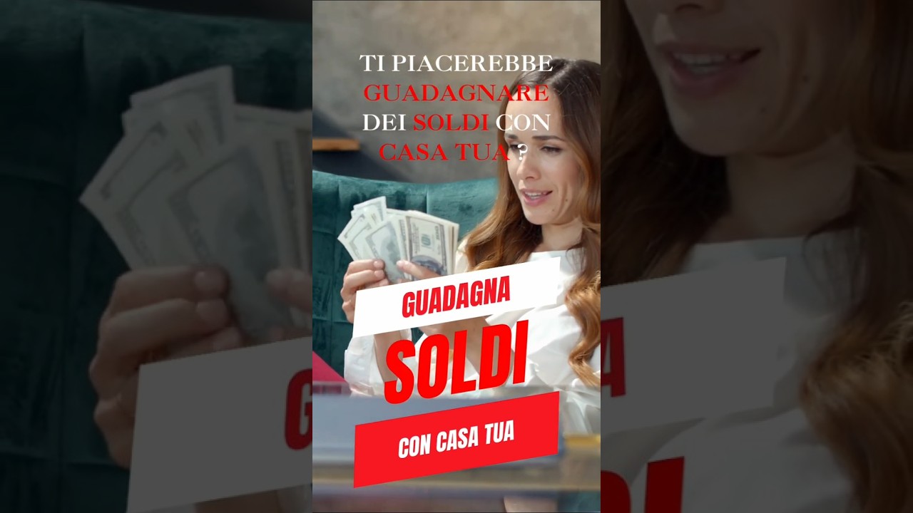 🏡  100 Modi per Guadagnare con Casa Tua 💰 | Immobiliare & Rendita Passiva 