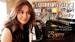 Memorizing - Part 1: Muscle Memory