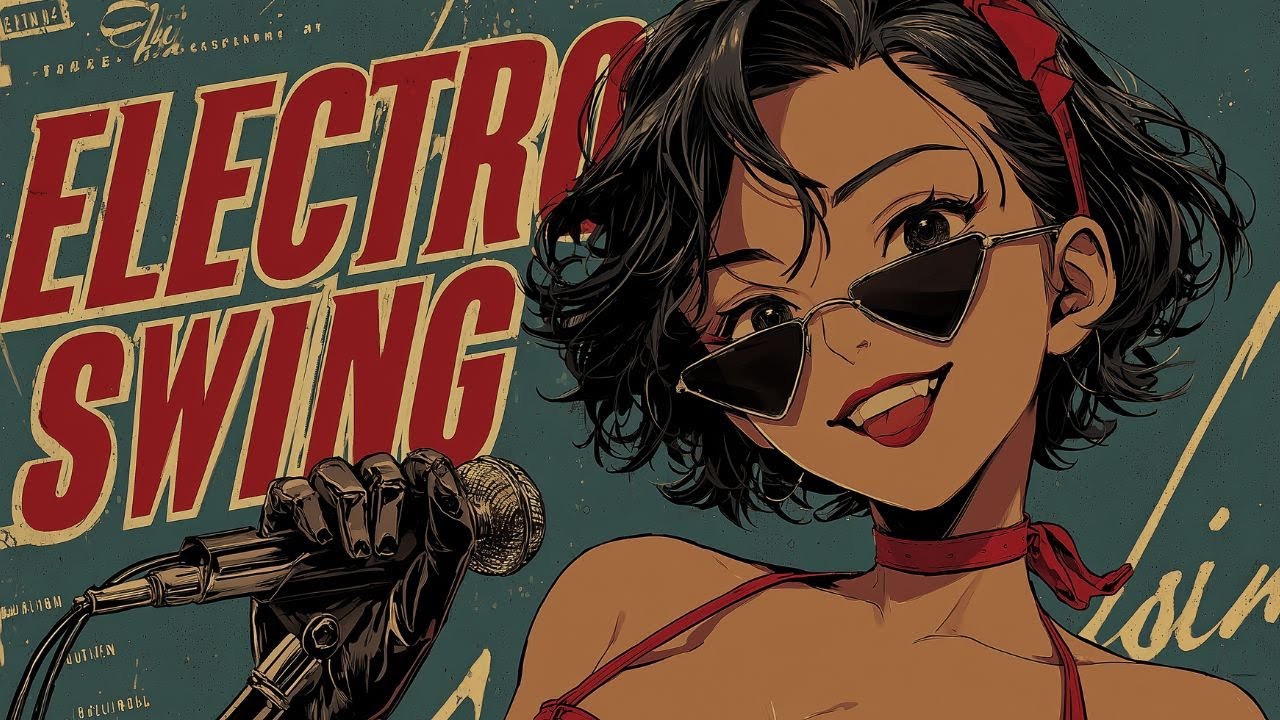 Electro Swing Vocal Mix 🎩 Classy Jazz Lines & Upbeat Vintage Grooves for Good Mood