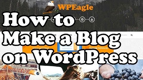 How to make a BLOG on WORDPRESS with AdSense 2016