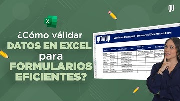 Cómo Validar Datos en Excel para Formularios Eficientes