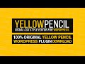 100% Original Yellow Pencil WordPress Plugin Download | Learn How to Download and Install