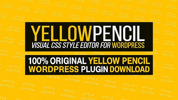 100% Original Yellow Pencil WordPress Plugin Download | Learn How to Download and Install