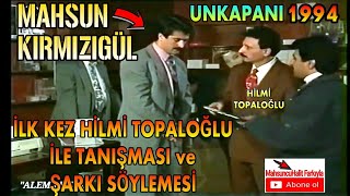 MAHSUN KIRMIZIGÜL'ÜN İLK KEZ UNKAPANI'NDA HİLMİ TOPALOĞLU İLE TANIŞMASI VE ONA TÜRKÜ OKUMASI (1994) Resimi