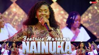 NAINUKA -- BEATRICE MURAIMU ( VIDEO)
