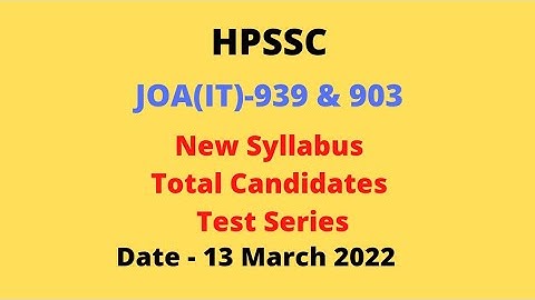 HPSSC JOA(IT)-939 (New Syllabus,Total Candidates,Test Series, Competition Level)