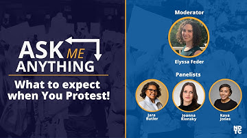 Ask Me Anything: What to Expect When You Protest
