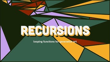 Recursions | Generative Art | Skillshare Course