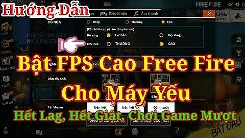 Chia sẻ cho mọi người cách để bật FPS cao (Free Fire) trên chiếc điện thoại android đời cũ cực dễ