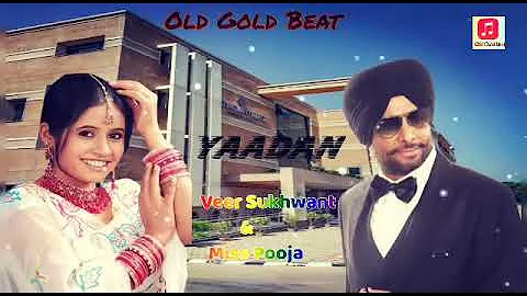 yaadan veer sukhwant Miss Pooja Pawandeep Kataria karamjit puri Punjabi sad song Lahoria protection