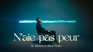 N'aie pas peur (Hymne FRAT 2023) Be Witness Ft. Tendry & Zita Resimi