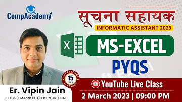 MS OFFICE MS EXCEL I INFORMATICS ASSISTANT 2023 | SUCHNA SAHAYAK CLASSES 2023 I IA CompAcademy