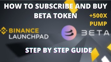 HOW TO SUBSCRIBE AND BUY BETA TOKEN ON BINANCE NOW // QUICK STEP BY STEP GUIDE.