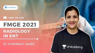 Radiology in ENT | FMGE 2021 | Dr Vyshnavi Jajee