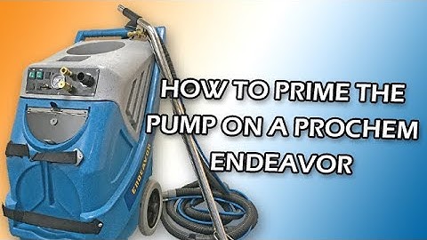 How to prime the pump in a Prochem Endeavor