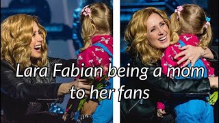 Lara Fabian being the sweetest MOM to her fans