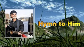Doin  - Hymn to Him (Lyrics)