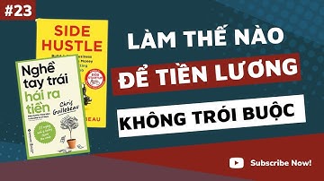 Để tiền lương không trói buộc cả đời - Sách Side Hustle - Nghề tay trái hái ra tiền
