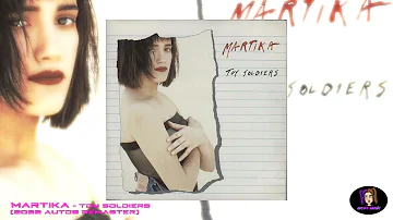 Martika - Toy Soldiers (2022 auto9 Remaster)