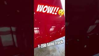 Ford F250 Semi Truck Conversion