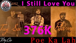 Video thumbnail of "Karen New Song 2016 Poe Ka Lah, Ram, Tay Soe - I still love you  (OFFICIAL AUDIO)"