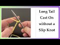 Long tail cast on without slip knot