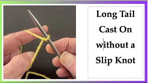 Long tail cast on without slip knot