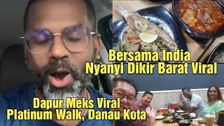 Bersama India Nyanyi Dikir Barat Viral di Dapur Meks Viral | Platinum Walk | Makanan Kelantan