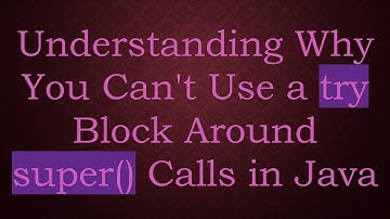 Understanding Why You Can