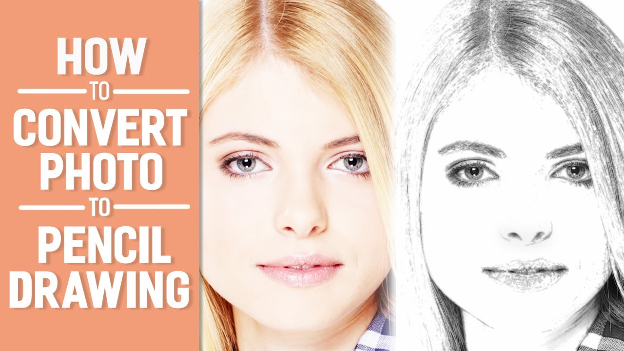 How to Convert Photo to Pencil Drawing YouTube